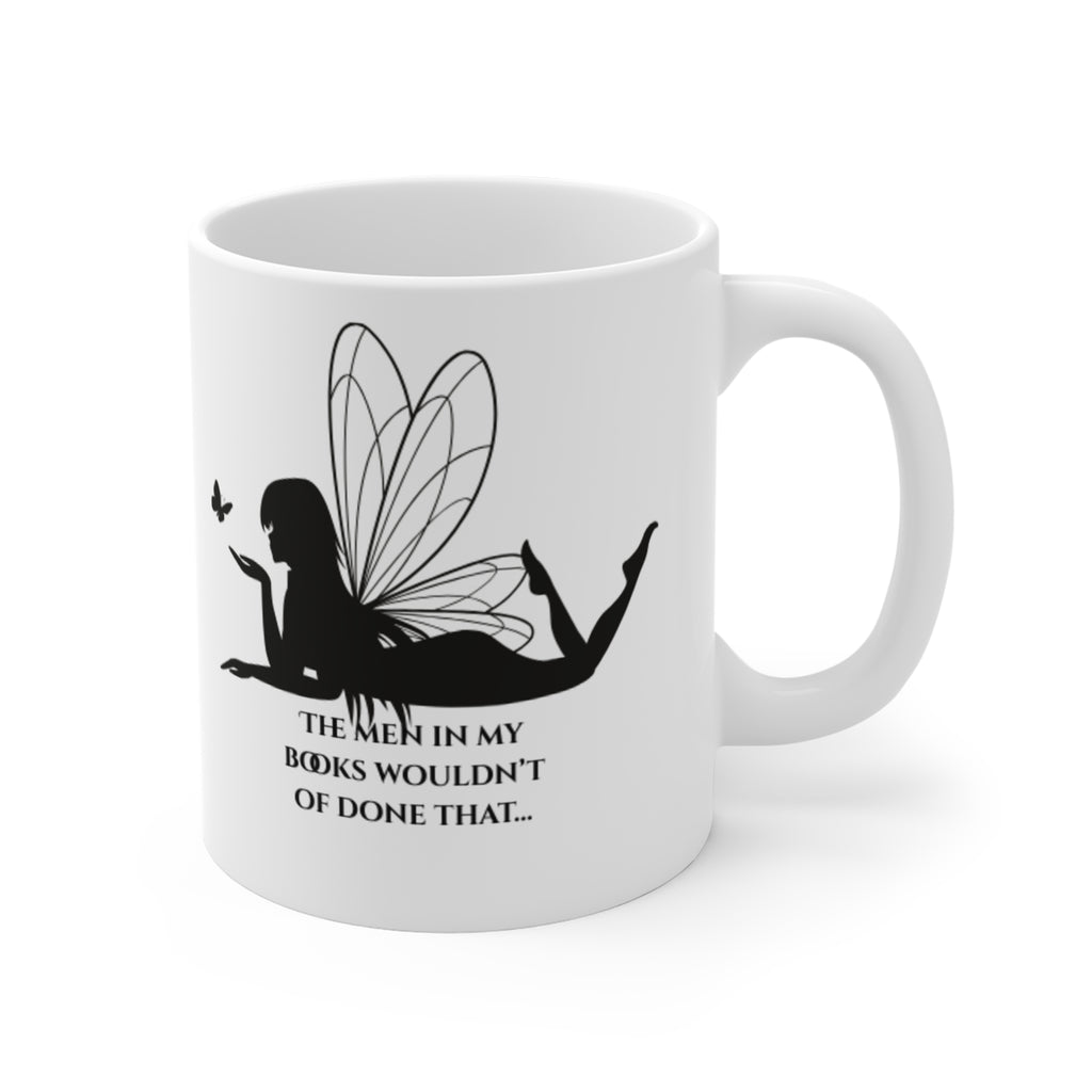 "The Men In My Books Wouldn't Have Done That"