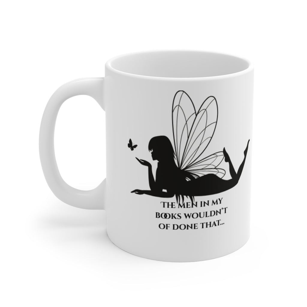 "The Men In My Books Wouldn't Have Done That"