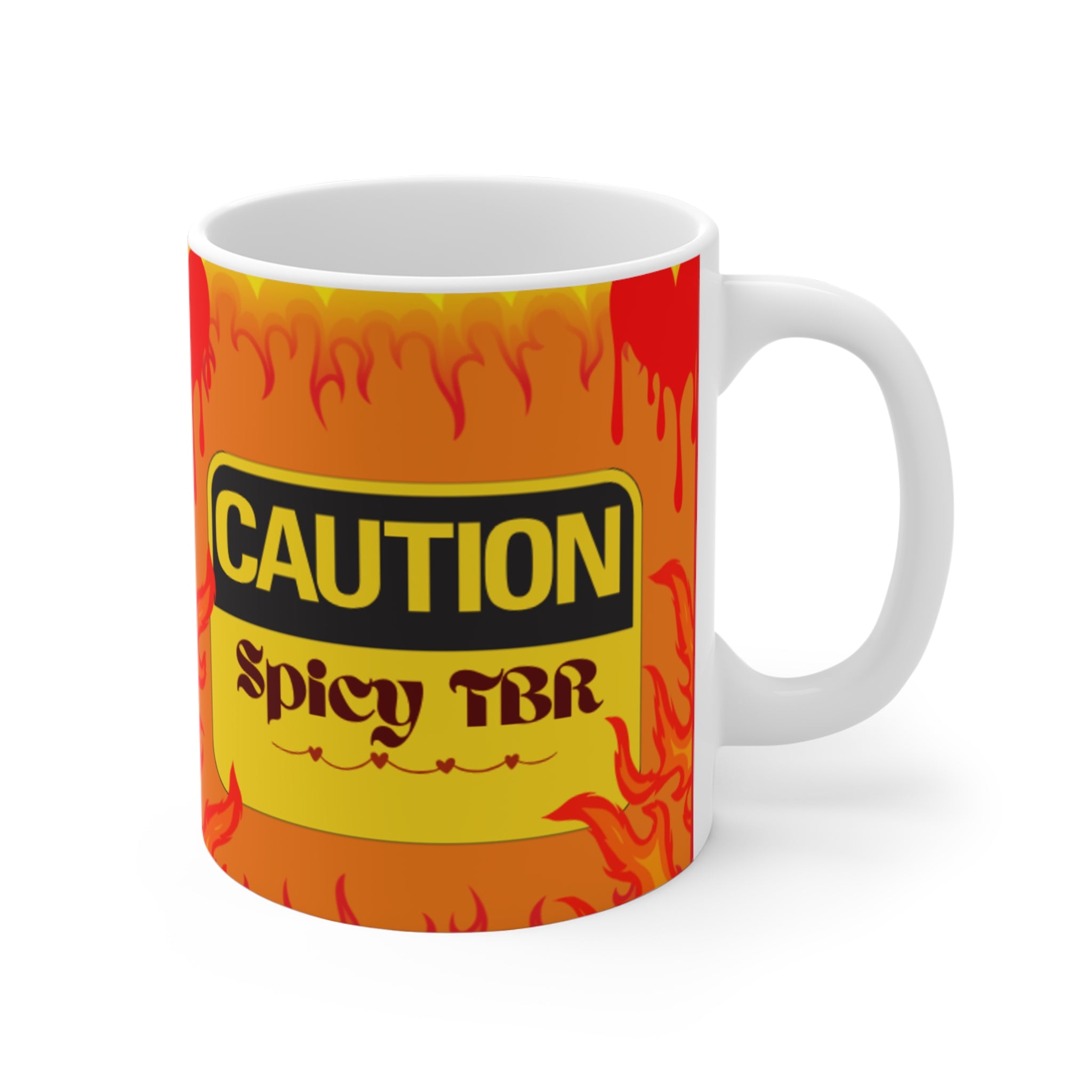 Caution: Spicy TBR 11oz Mug